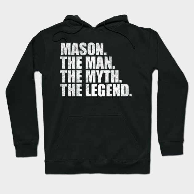 Mason Legend Mason Name Mason given name Hoodie by TeeLogic